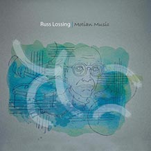 Russ Lossing Motian Music